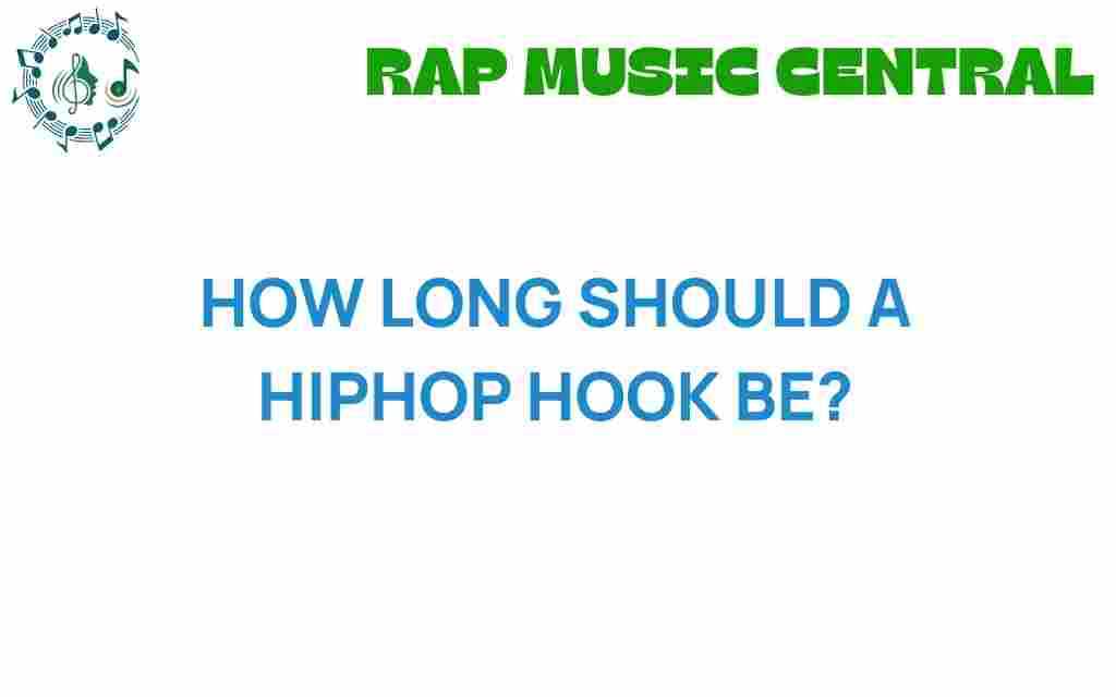 how-long-should-a-hiphop-hook-be