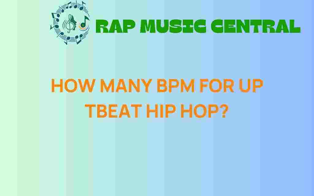 upbeat-hip-hop-bpm