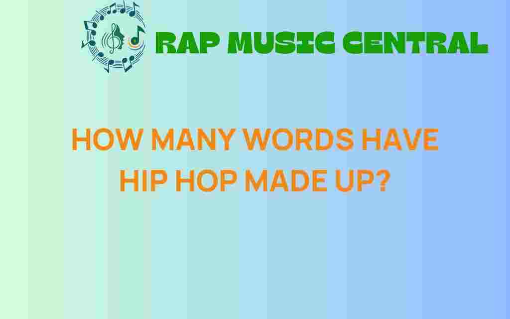 how-many-words-have-hip-hop-invented