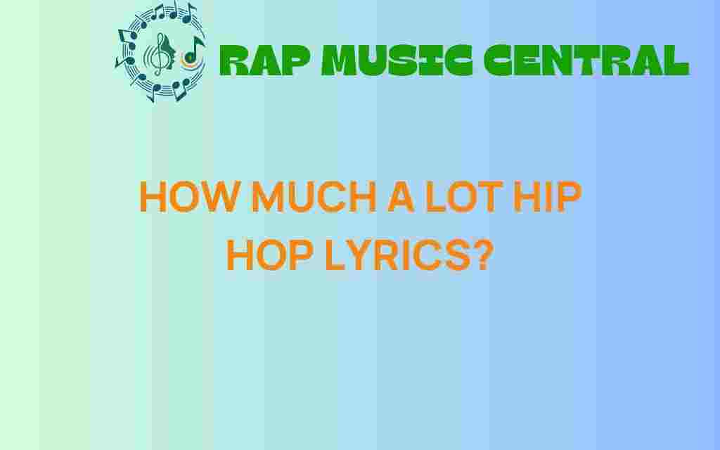 how-much-a-lot-hip-hop-lyrics