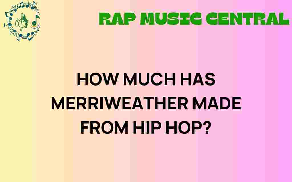 merriweather-hip-hop-earnings