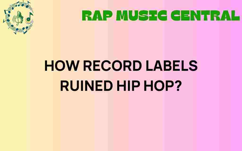 how-record-labels-ruined-hip-hop