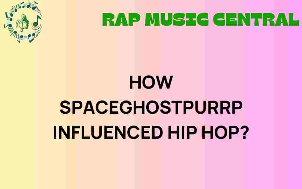 how-spaceghostpurrp-influenced-hip-hop