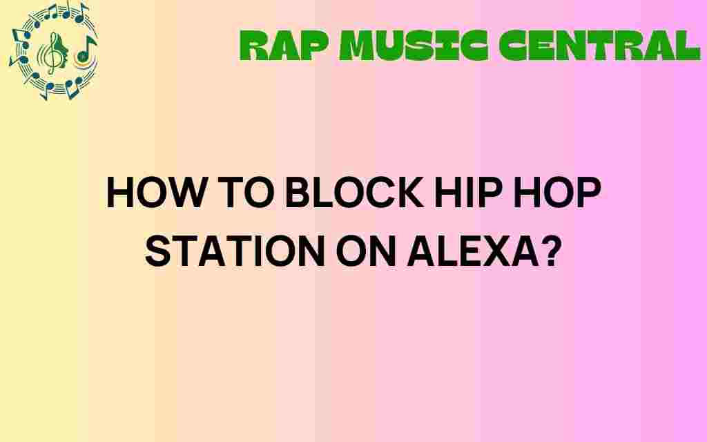 block-hip-hop-station-on-alexa