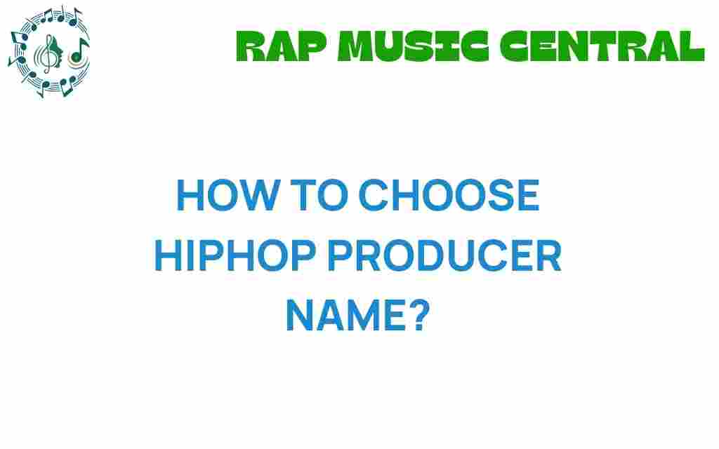how-to-choose-hip-hop-producer-name