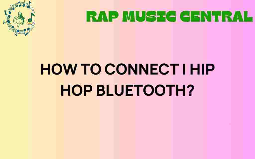 connect-ihip-hop-bluetooth
