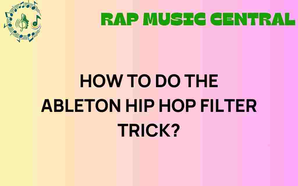 ableton-hip-hop-filter-trick