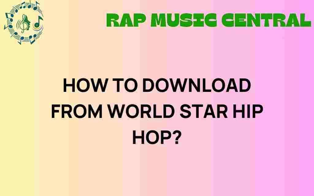 world-star-hip-hop-download
