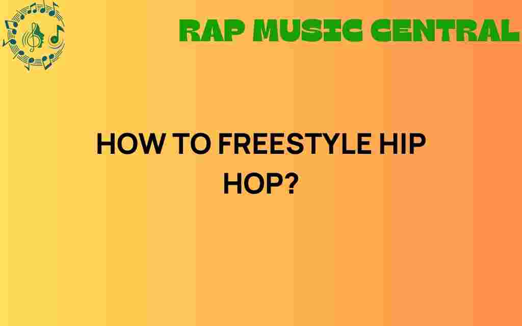 how-to-freestyle-hip-hop