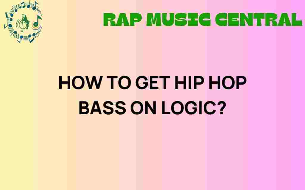 get-hip-hop-bass-logic