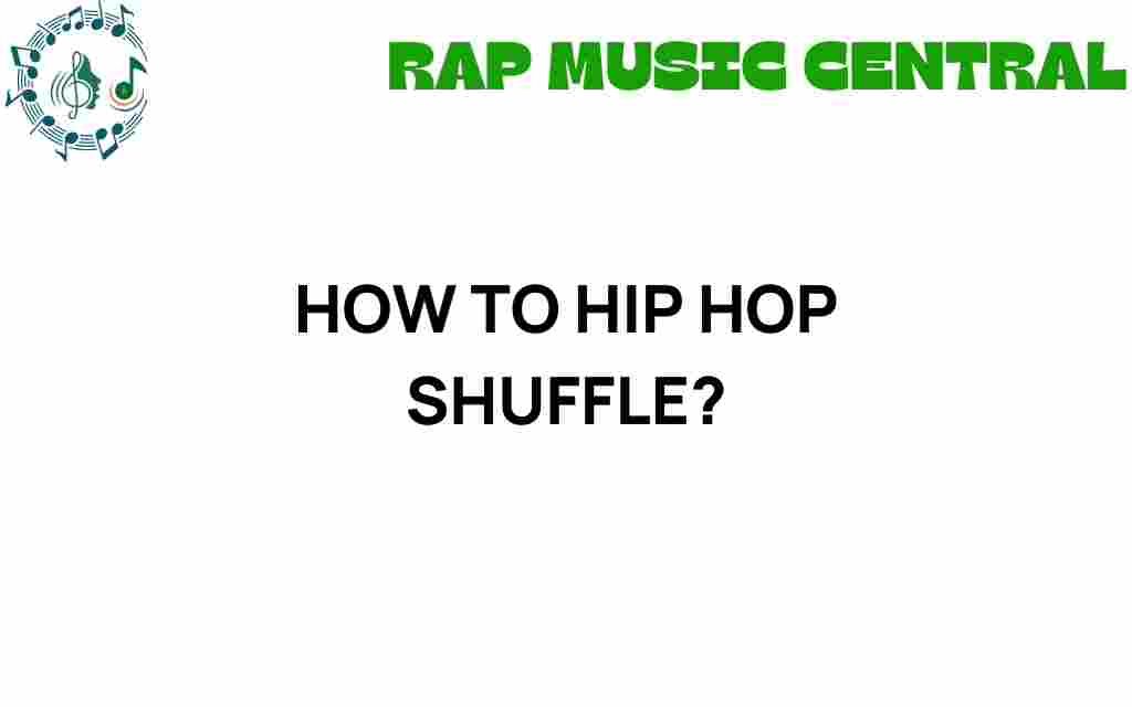 how-to-hip-hop-shuffle