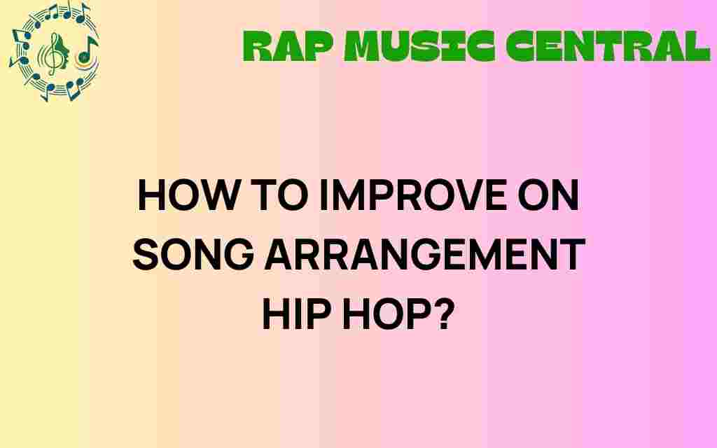 improve-hip-hop-song-arrangement