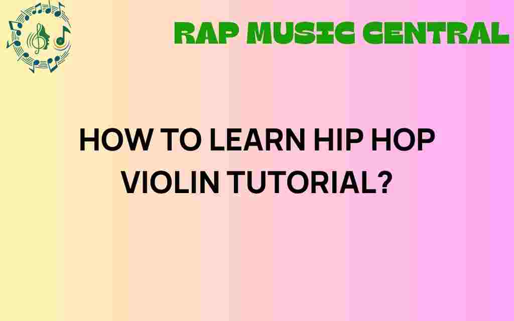 learn-hip-hop-violin-tutorial