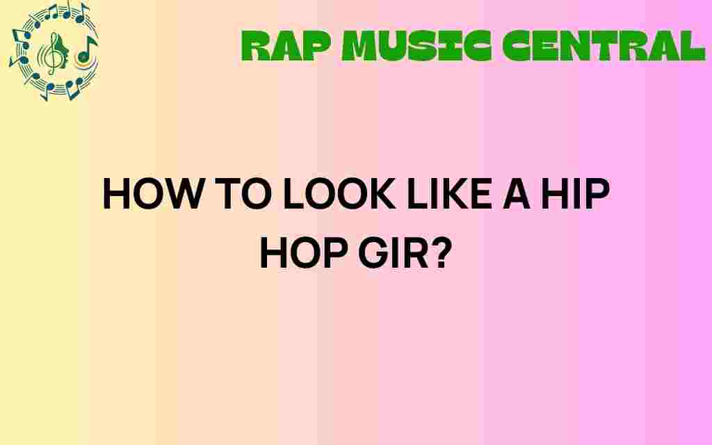 how-to-look-like-a-hip-hop-girl
