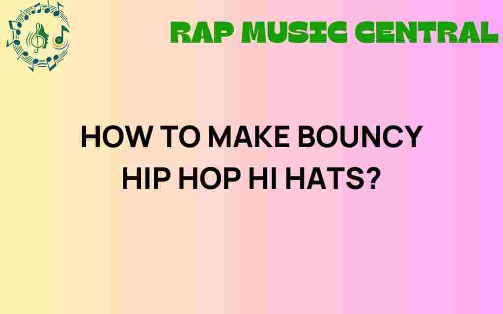 make-bouncy-hip-hop-hi-hats