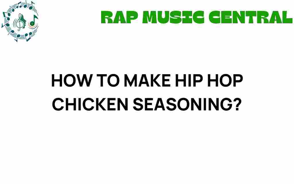 hip-hop-chicken-seasoning