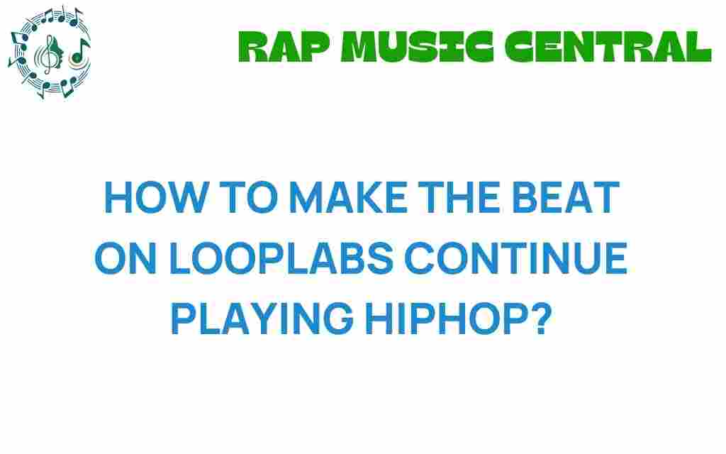 how-to-make-beat-on-looplabs