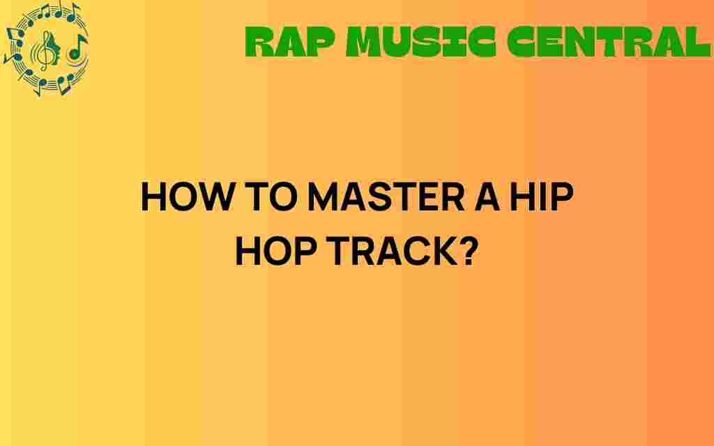 how-to-master-a-hip-hop-track