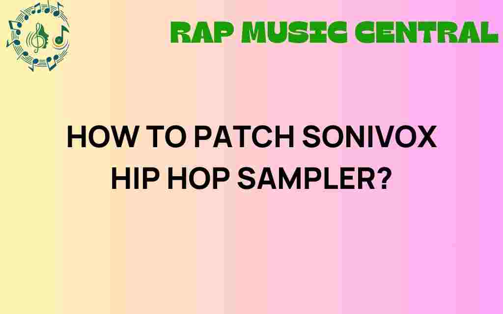 how-to-patch-sonivox-hip-hop-sampler