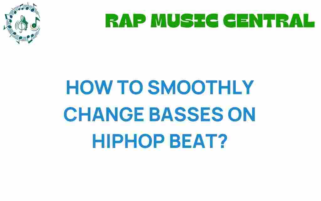 smooth-bass-transitions-hiphop