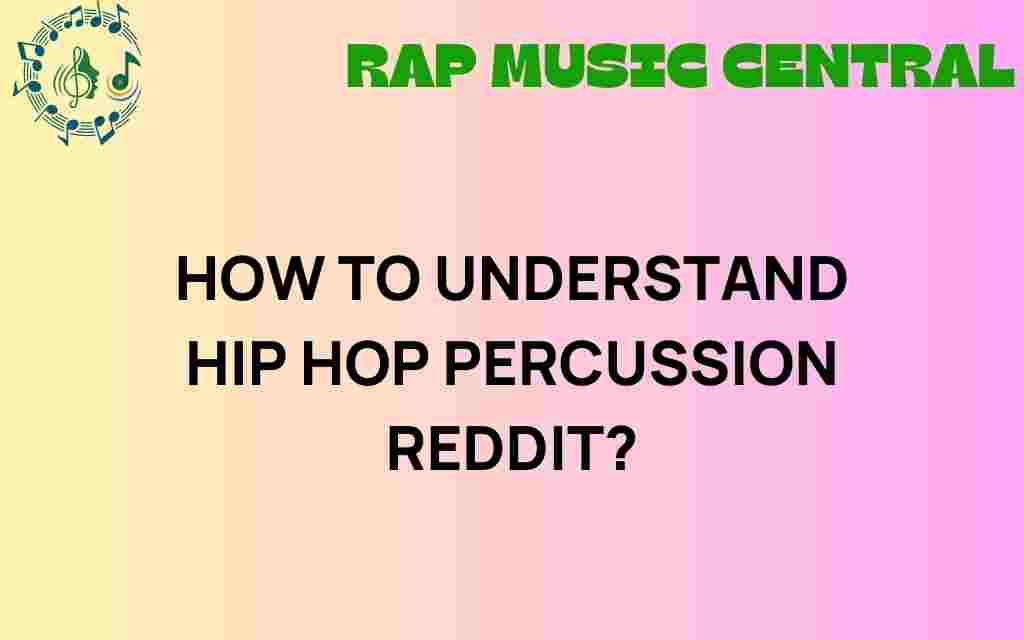 hip-hop-percussion-reddit-exploration