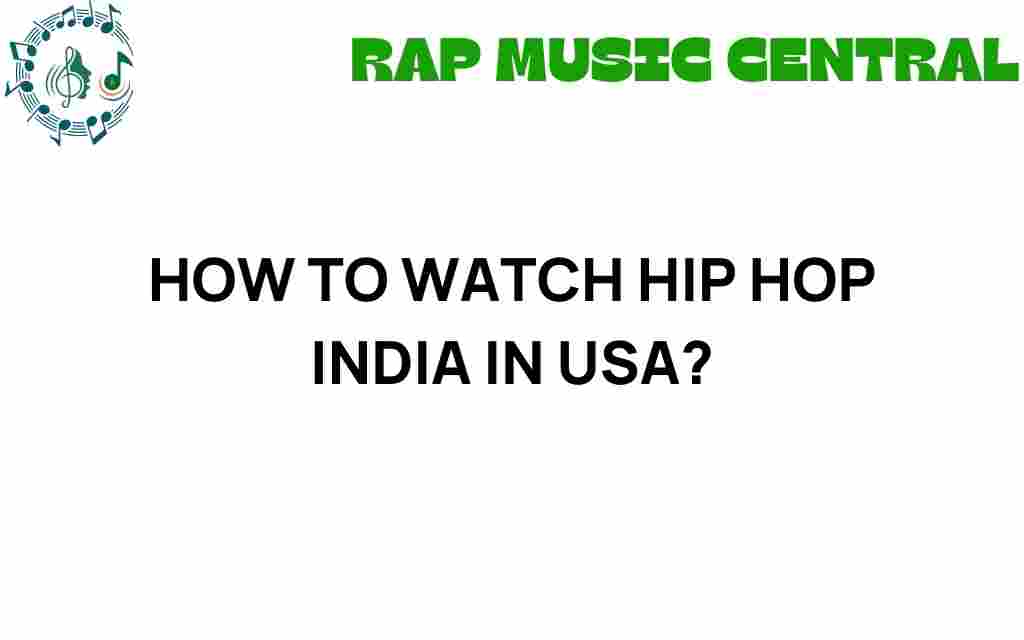 watch-hip-hop-india-in-usa