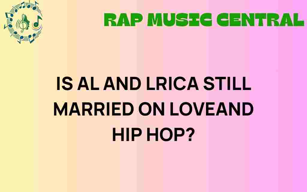 is-al-and-lyrica-still-married-love-and-hip-hop