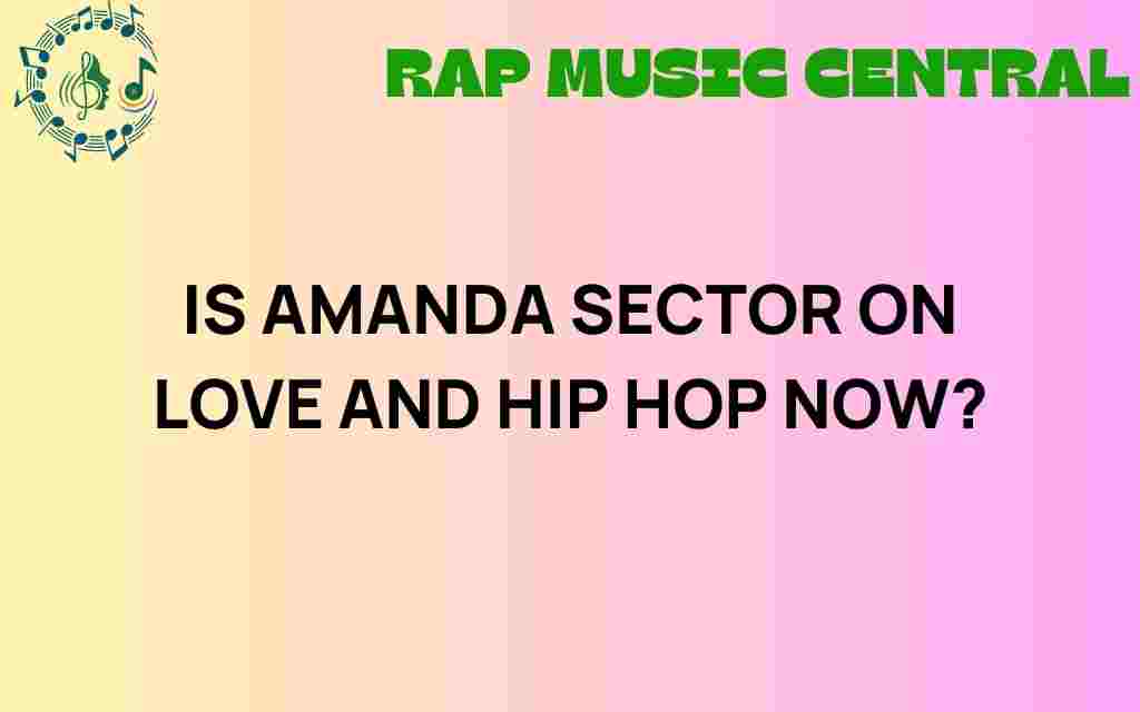 is-amanda-sector-love-and-hip-hop