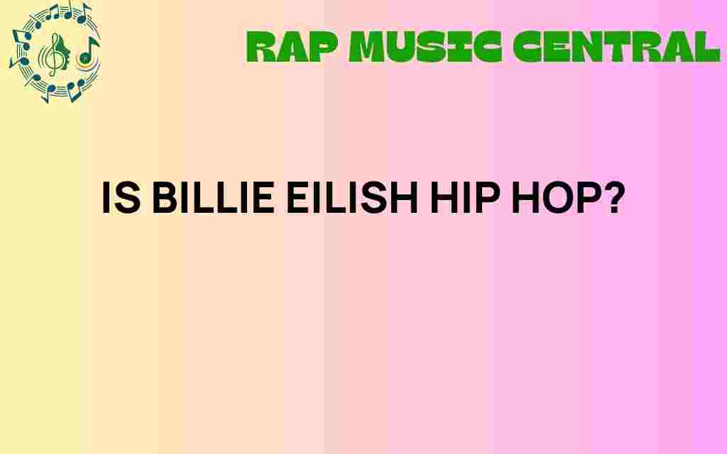 is-billie-eilish-hip-hop