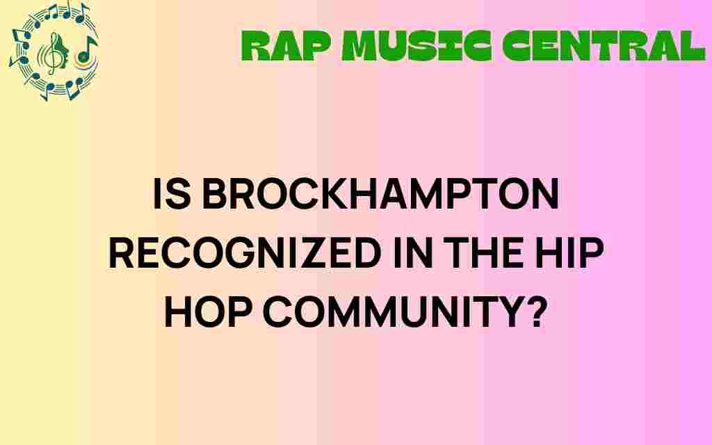 is-brockhampton-recognized-in-hip-hop