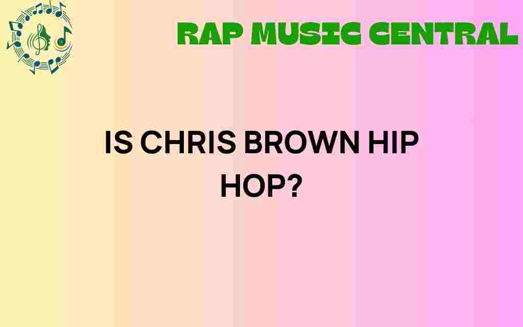 is-chris-brown-hip-hop