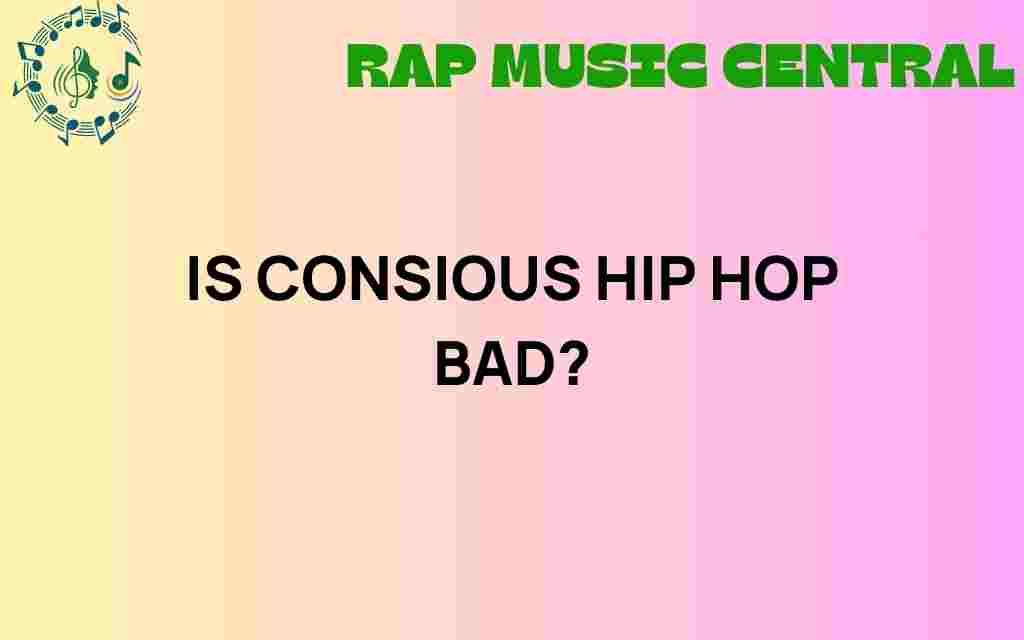 is-conscious-hip-hop-bad