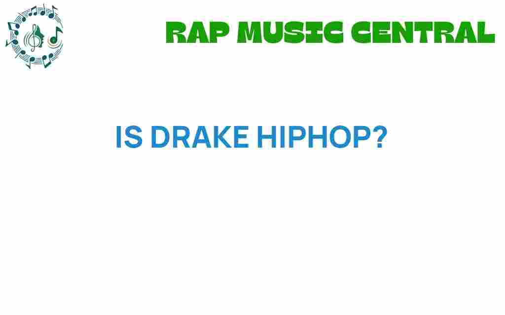 is-drake-hiphop