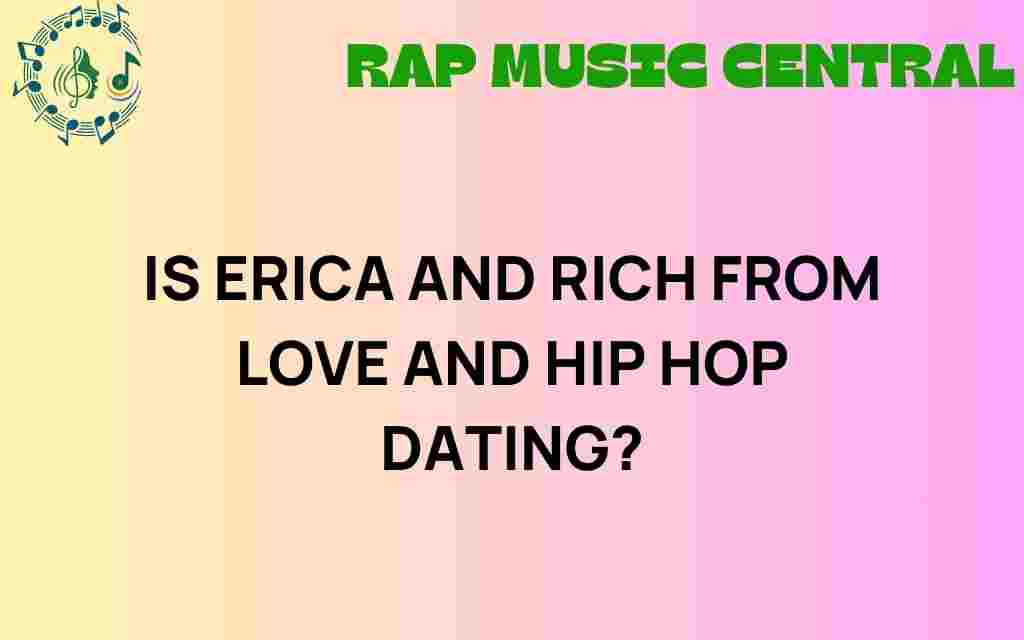 erica-rich-love-and-hip-hop-dating