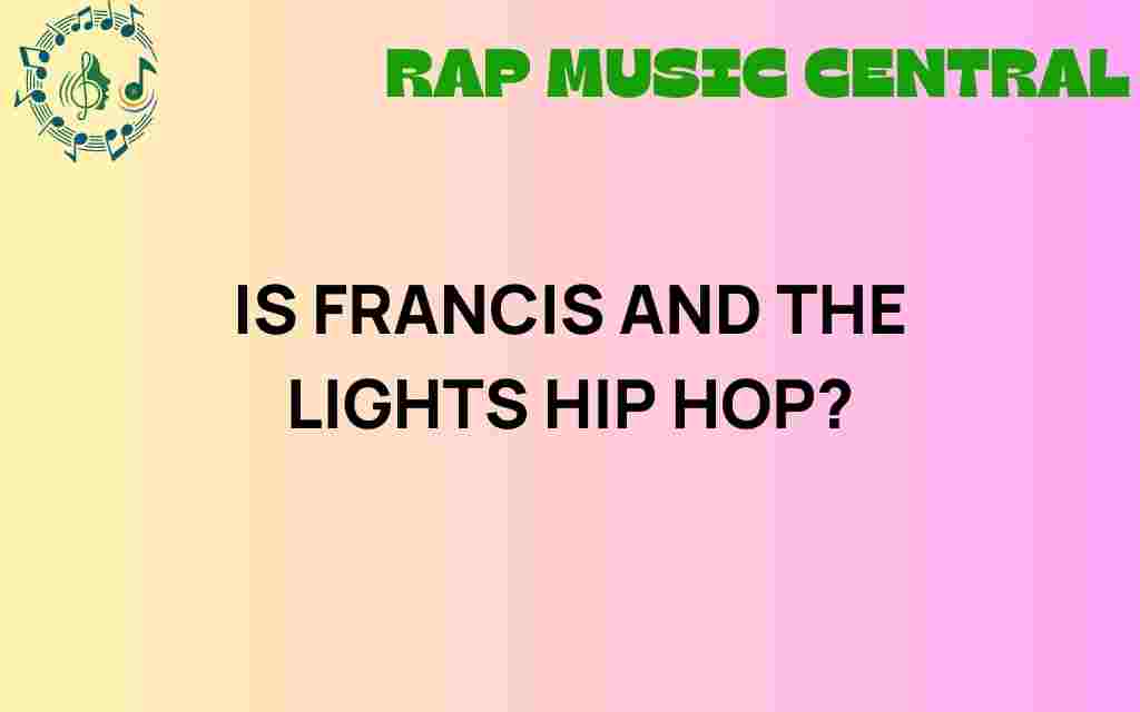 is-francis-and-the-lights-hip-hop