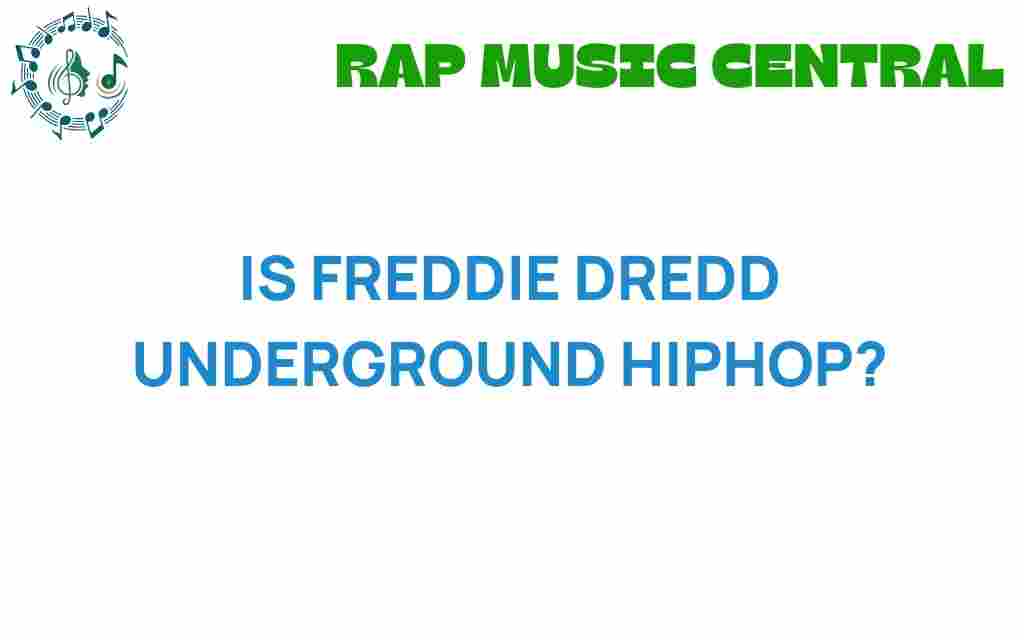 freddie-dredd-underground-hiphop