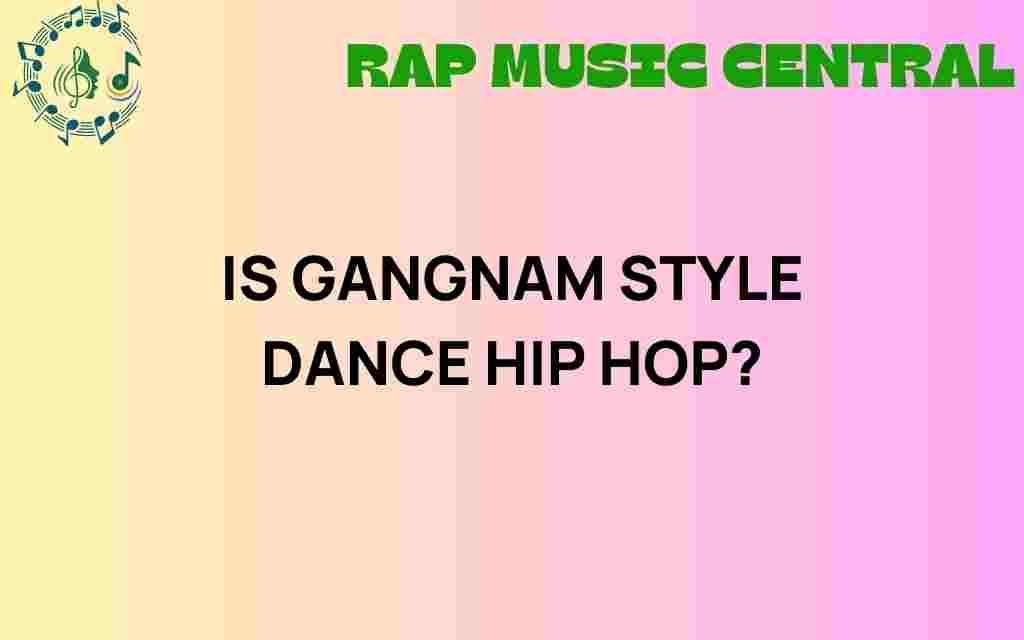 is-gangnam-style-dance-hip-hop