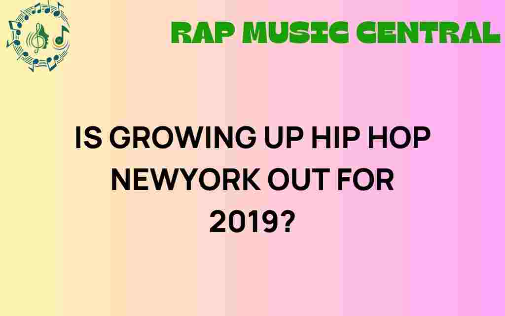 growing-up-hip-hop-new-york-2019