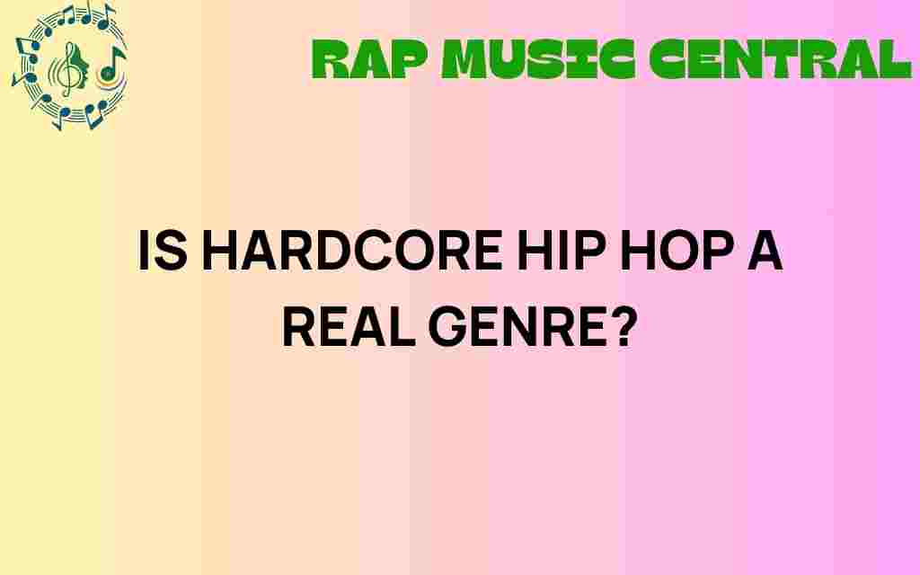 is-hardcore-hip-hop-a-real-genre