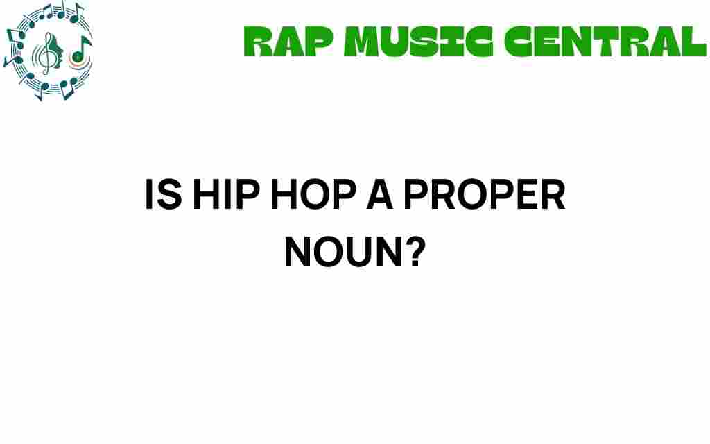is-hip-hop-a-proper-noun