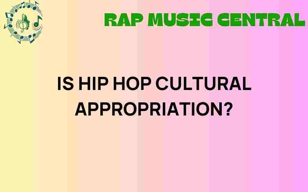is-hip-hop-cultural-appropriation