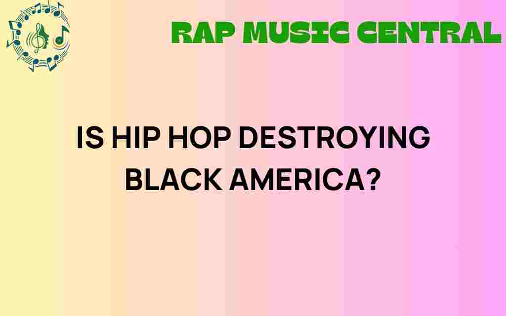 is-hip-hop-destroying-black-america