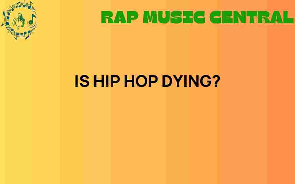 is-hip-hop-dying