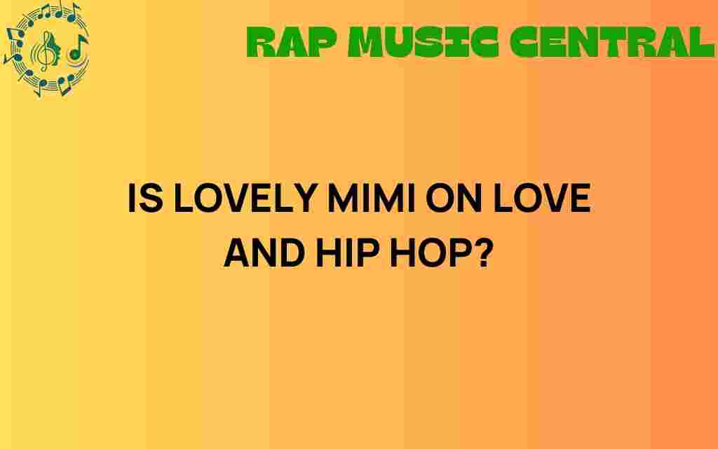 is-lovely-mimi-on-love-and-hip-hop