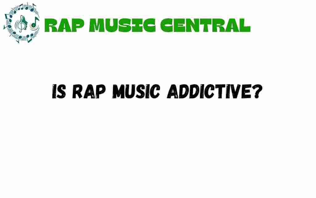 is-rap-music-addictive