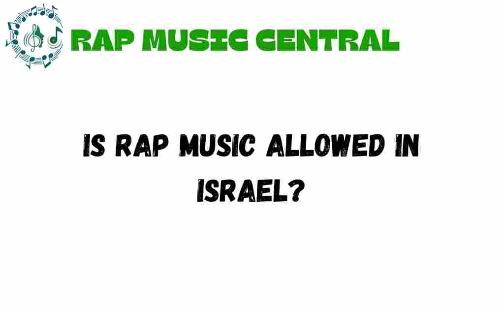 is-rap-music-allowed-in-israel