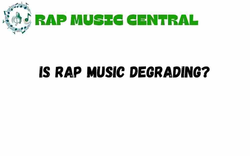 is-rap-music-degrading