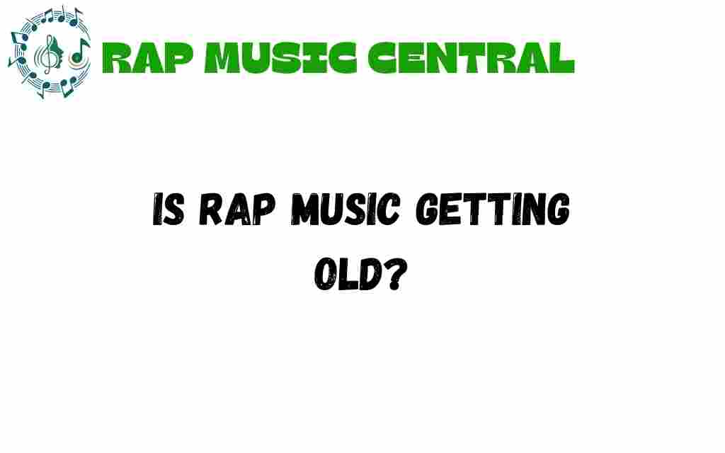 is-rap-music-getting-old