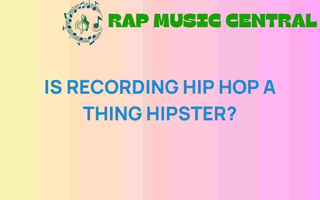 recording-hip-hop-hipster