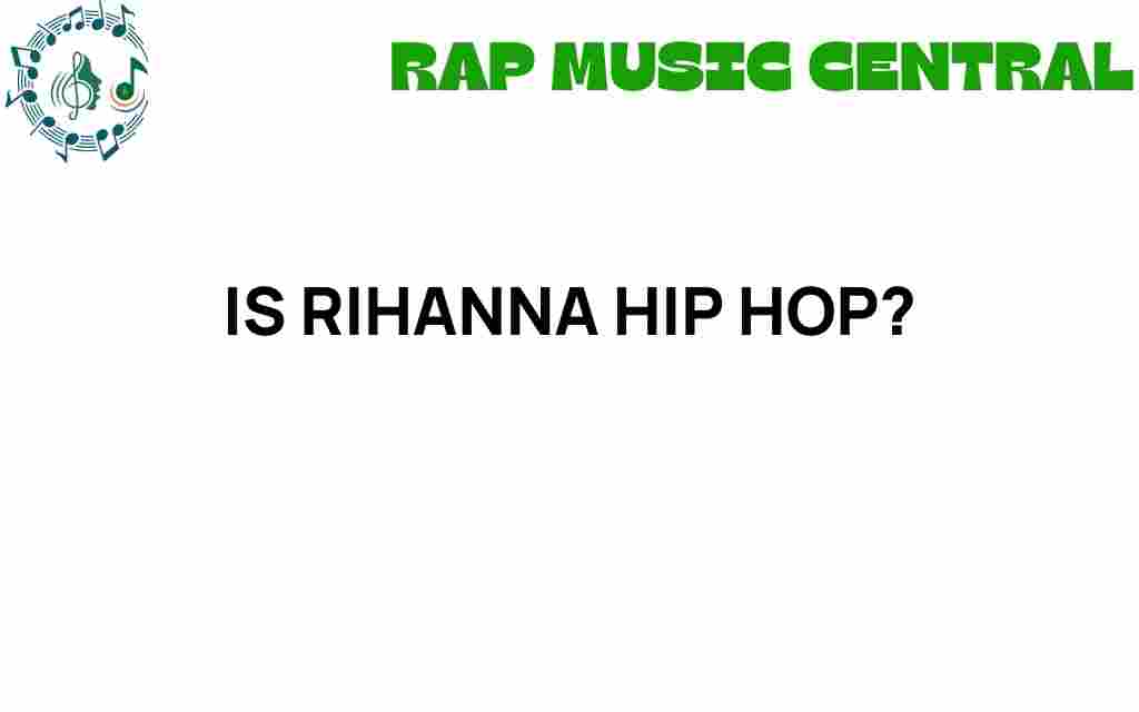 is-rihanna-hip-hop